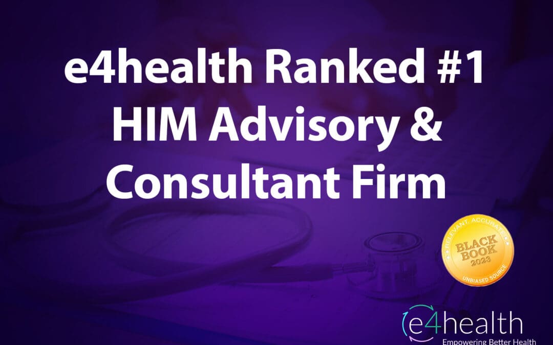e4health Ranked as #1 HIM Advisory and Consultant Firm by Black Book Market Research