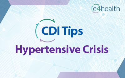 CDI Tips & Friendly Reminders: Hypertensive Crisis