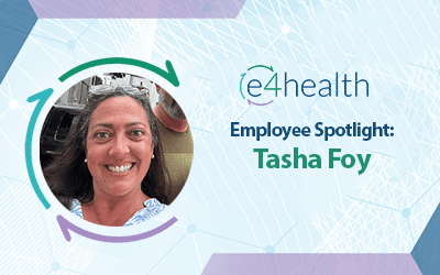 e4health Team Member Spotlight: Tasha Foy