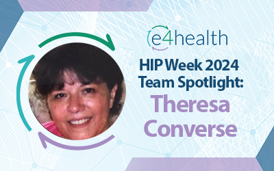 [HIP Week 2024] e4health Team Member Spotlight: Theresa Converse