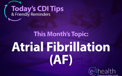 CDI Tips & Friendly Reminders: Atrial Fibrillation (AF)