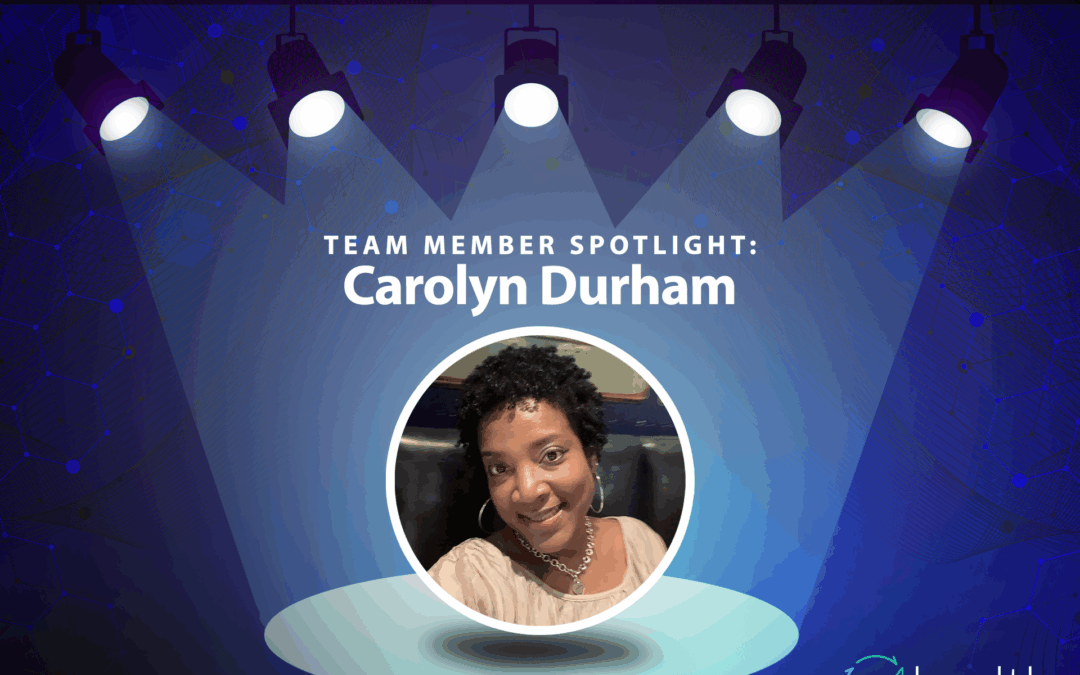 e4health Team Spotlight – Carolyn Durham