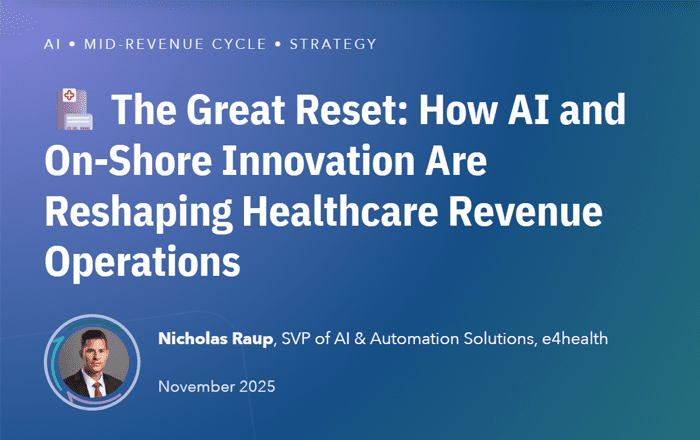 🏥 The Great Reset: How AI and On-Shore Innovation Are Reshaping Healthcare Revenue Operations