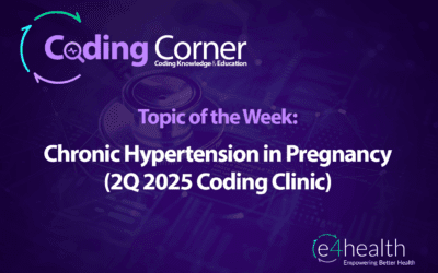 Chronic Hypertension in Pregnancy (2Q 2025 Coding Clinic)