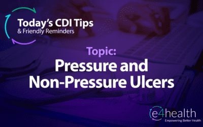 CDI Tips: Pressure and Non-Pressure Ulcers